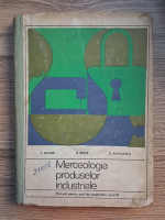I. Buliga, A. Redes, E. Patrutescu - Merceologia produselor industriale