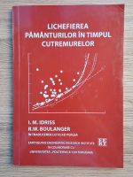 I. M. Idriss - Lichefierea pamanturilor in timpul cutremurelor