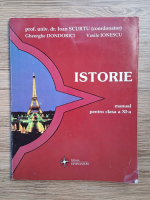 Ioan Scurtu, Gheorghe Dondorici, Vasile Ionescu - Istorie. Manual pentru  clasa a XI-a