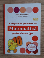 Ioana Monalisa Manea - Culegere de probleme de matematica pentru clasa a V-a