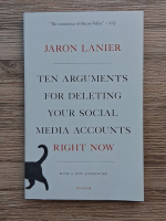 Jaron Lanier - Ten arguments for deleting your social media accounts. Right now
