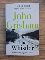 John Grisham - The Whistler