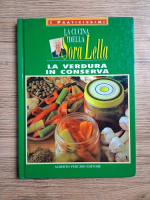 La cucina della Sora Lella. La verdura in conserva