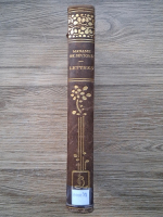 Madame de Sevigne - Lettres choisies. Suivies d'un choix de lettres de femmes celebres du XVIIe siecle (2 volume colegate, 1915)