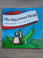 Marcia Wiesbauer - The big green bean