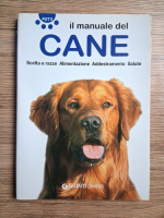 Margherita Neri - Il manuale del cane. Scelta e razze, alimentazione, addestramento, salute