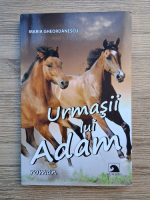 Maria Gheordanescu - Urmasii lui Adam