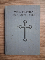 Mica pravila. Cele sapte laude (1980 aprox.)