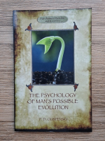 P. D. Ouspensky - The psychology of man's possible evolution