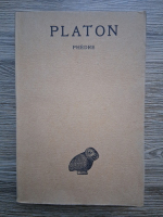 Platon - Oeuvres completes, volumul 4, partea a III-a. Phedre (1933)