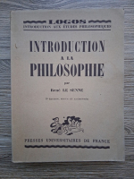 Rene le Senne - Introduction a la philosophie (1947)