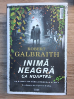 Robert Galbraith - Inima neagra ca noaptea
