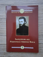 Rugati-va neincetat! Invataturi ale Parintelui Arsenie Boca (volumul 5)