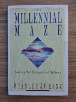 Stanley J. Grenz - The millennial maze. Sorting out evangelical options