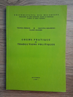 Vicenta Pisoschi, Valentina Grigorescu, Claude Dignoire - Cours pratique de traductions politiques