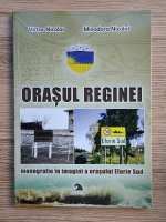 Victor Nicolai, Minodora Nicolai - Orasul reginei. Monografie in imagini a orasului Eforie Sud