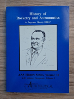 AAS History Series, volume 10. History of rocketry and astronautics