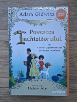 Adam Gidwitz - Povestea Inchizitorului sau Cei trei copii fermecati si cateaua lor sfanta