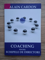 Alain Cardon - Coaching pentru echipele de directori