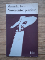 Alessandro Baricco - Noveccento: pianiste