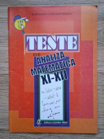 Alexandru Constantinescu - Teste de analiza matematica, clasele XI-XII