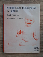 Bert Touwen - Clinics in developmental medicine, nr. 58. Neurological development in infancy
