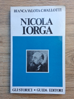 Bianca Valota Cavallotti - Nicolae Iorga