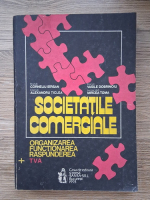 Corneliu Birsan - Societatile comerciala. Organizarea, functionarea, raspunderea si TVA