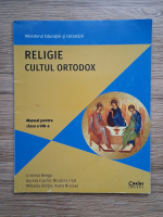 Cristina Benga - Religie. Cultul ortodox. Manual pentru clasa a VIII-a
