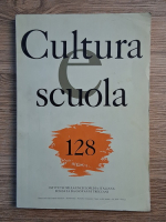Cultura e scuola, anul XXXII, nr. 128, octombrie-decembrie, 1993
