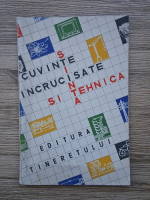 Cuvinte incrucisate. Stiinta si tehnica