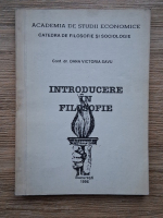 Dana Victoria Savu - Introducere in filosofie