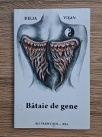 Delia Visan - Bataie de gene