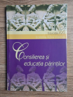 Ecaterina Adina Vrasmas - Consilierea si educatia parintilor