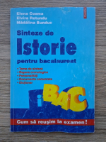 Elena Cozma - Sinteze si teste de istorie pentru bacalaureat