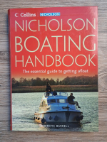 Emrhys Barrell - Nicholson boating handbook. The essential guide to getting afloat
