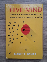 Anticariat: Garett Jones - Hive mind. How your nation's iq matters so much more than your own