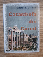 George E. Gardiner - Catastrofa din Corint