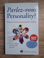 Gerard Collignon - Parlez-vous personality? Process communication for coaches