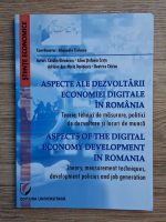 Ghenadie Ciobanu - Aspecte ale dezvoltarii economiei digitale in Romania