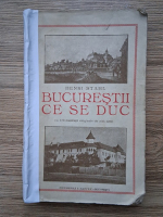 Henri Stahl - Bucurestii ce se duc (1935)