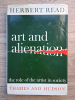 Herbert Read - Art and alienation. The role of the artist in society