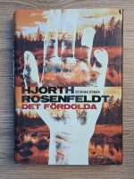 Hjorth Rosenfeldt - Det fordolda