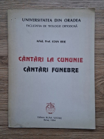 Ioan Brie - Cantari la cununie. Cantari funebre