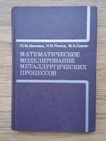 Iu. M. Maksimov - Modelarea matematica a proceselor metalurgice