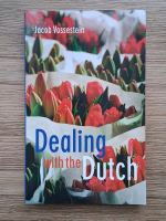 Jacob Vossestein - Dealing with the dutch