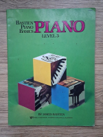 James Bastien - Bastien piano basics. Piano (level 3)