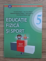 Laurentiu Oprea - Educatie fizica si sport. Manual pentru clasa a V-a
