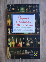 Liquori e sciroppi fatti in casa