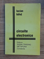 Lucian Balut - Circuite electronice